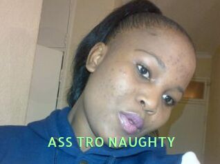 ASS_TRO_NAUGHTY