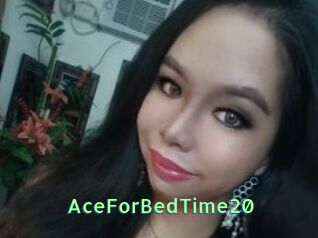 AceForBedTime20