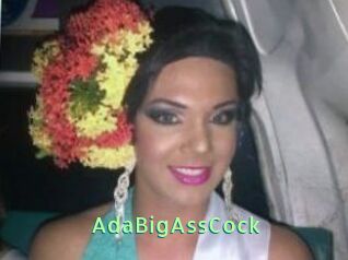 AdaBigAssCock