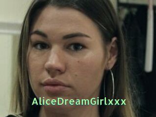 AliceDreamGirlxxx