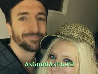 AsGoodAsItGetz