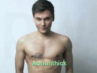 Adrianthick