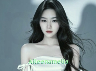 Aileenamelia