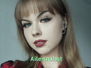 Aileenxhot