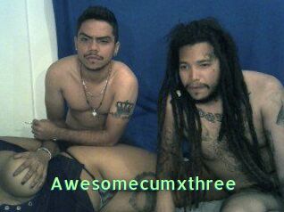 Awesomecumxthree