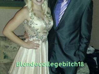 Blondecollegebitch18