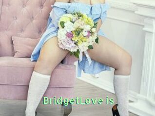 BridgetLove_is