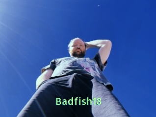 Badfish18
