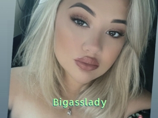 Bigasslady