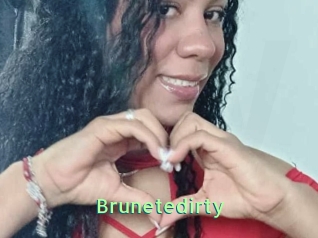 Brunetedirty