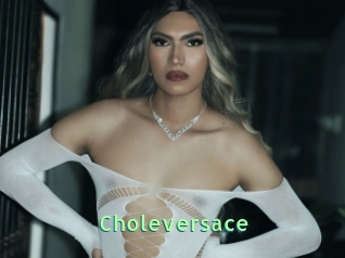 Choleversace