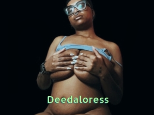Deedaloress
