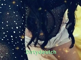 Dirtydeutch