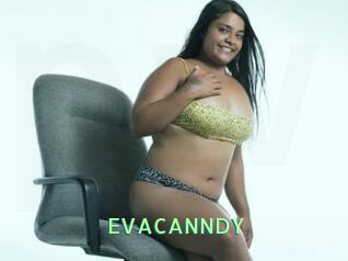 EVACANNDY