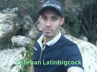 Esteban_Latinbigcock