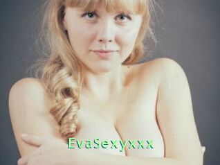 EvaSexyxxx