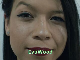 EvaWood