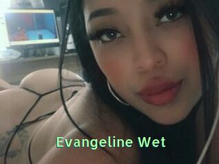Evangeline_Wet