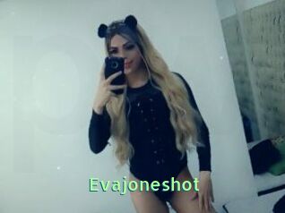 Evajoneshot