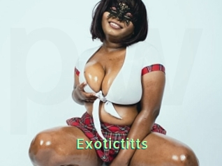 Exotictitts