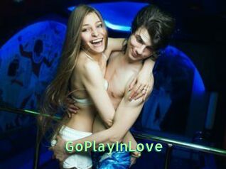 GoPlayInLove