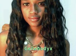 Geilebodyx