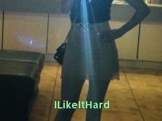 ILikeItHard