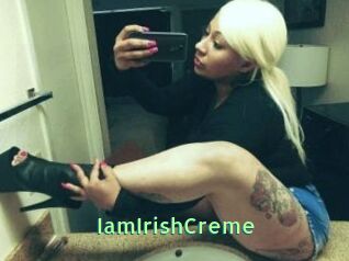 IamIrishCreme