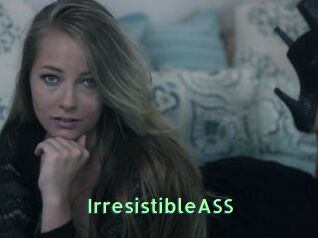 IrresistibleASS