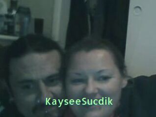 KayseeSucdik