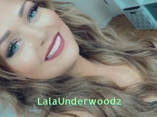 LalaUnderwoodz