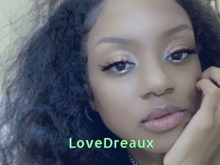 LoveDreaux