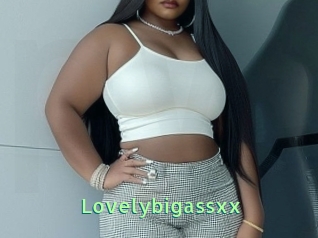 Lovelybigassxx