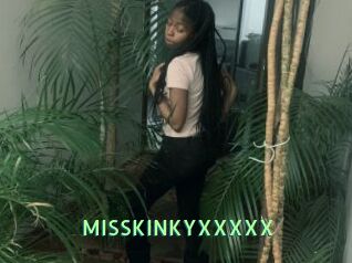 MISSKINKYXXXXX