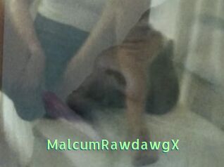 MalcumRawdawgX