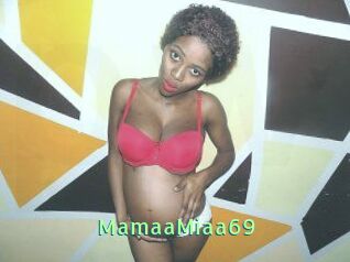 MamaaMiaa69