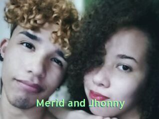 Merid_and_Jhonny