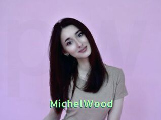 MichelWood