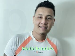 Madicksholes