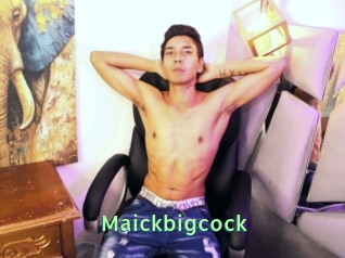 Maickbigcock