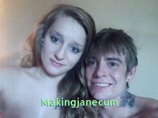 Makingjanecum