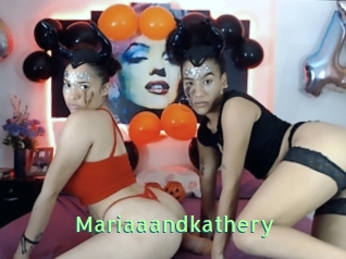 Mariaaandkathery