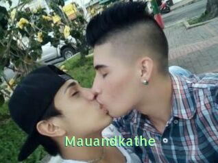 Mauandkathe
