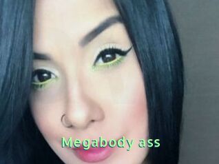 Megabody_ass