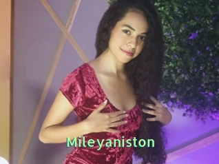 Mileyaniston