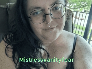 Mistressvanityfear