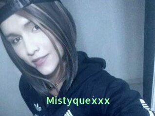 Mistyquexxx
