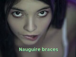 Nauguire_braces