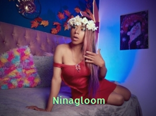 Ninagloom