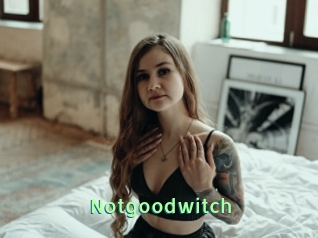 Notgoodwitch